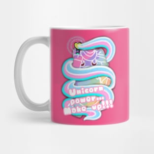 Unicorn with phrase - Unicorn power…Make up!!! Mug